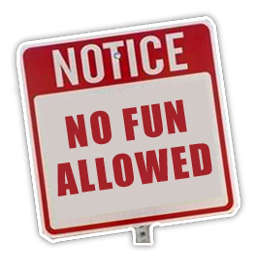 Эмодзи No Fun Allowed